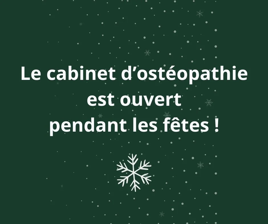 Le cabinet d'ostéopathie de Saint-Aubin est ouvert pendant les vacances de fin d'année, afin de vous accompagner et de vous soulager pendant les fêtes.