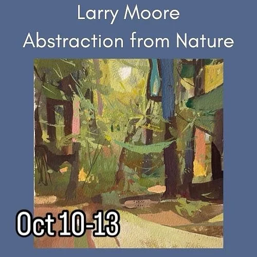 If you&rsquo;ve been dreaming about painting loose abstract landscapes, Larry Moore&rsquo;s Abstraction from Nature workshop will help you achieve that! Sign up now!! Workshops are limited to 10 people max and only a few spots left!! Head to the link