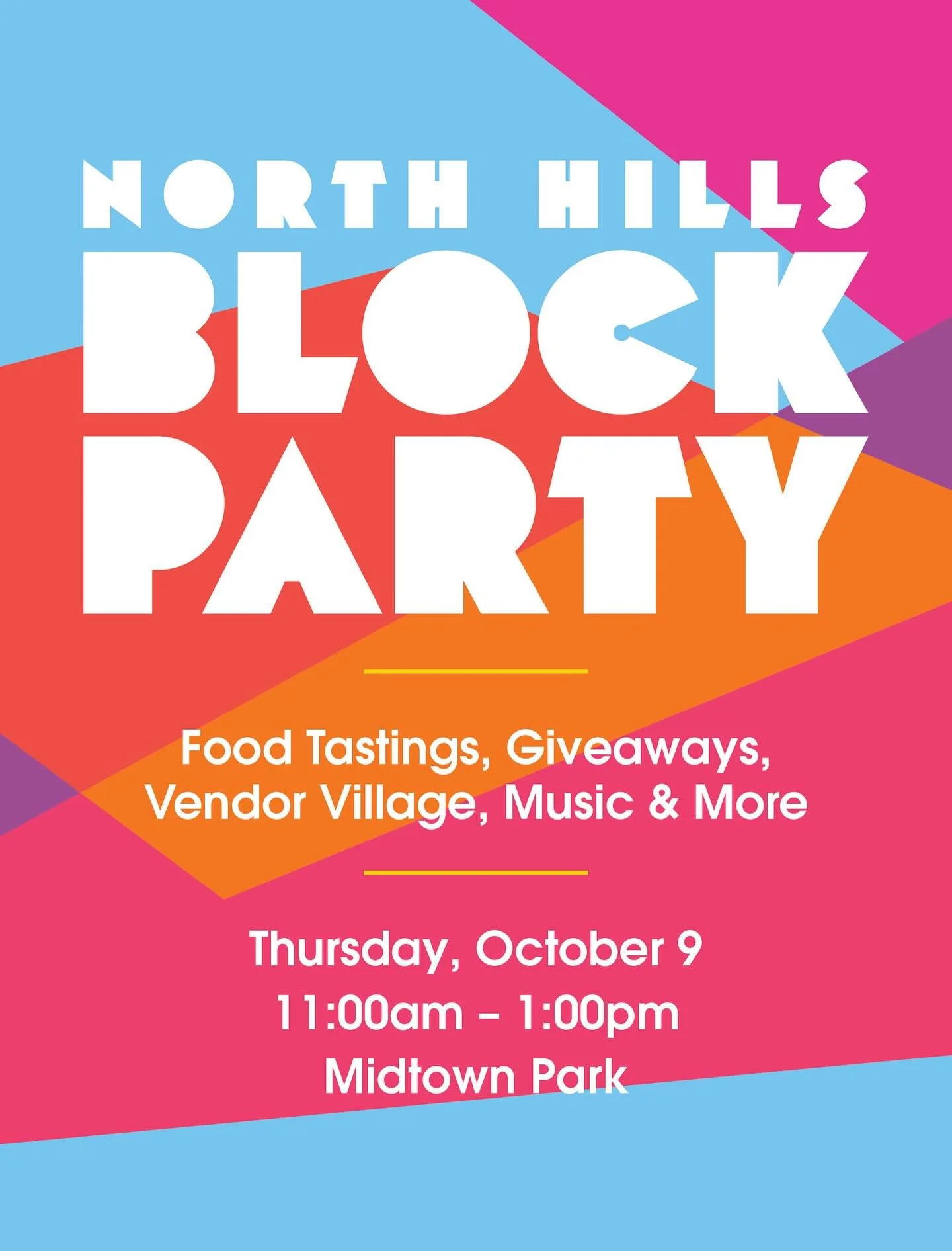 Do you work or live in North Hills? Join us for the North Hills Block Party tomorrow in Midtown Park from 11am to 1pm. Food tastings, vendor village, giveaways, live music and more! 🥳