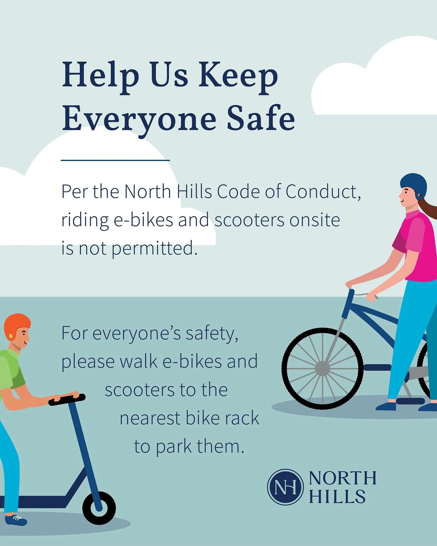 Please remember that riding e-bikes and scooters is not permitted onsite. For everyone&rsquo;s safety, walk them to the nearest bike rack to park &mdash; and don&rsquo;t forget to remind your kids about the rules. Thanks for helping us keep our commu