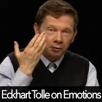Eckhart Tolle on Emotions