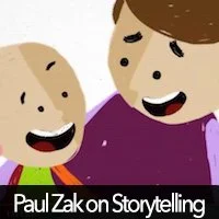 Paul Zak on Storytelling