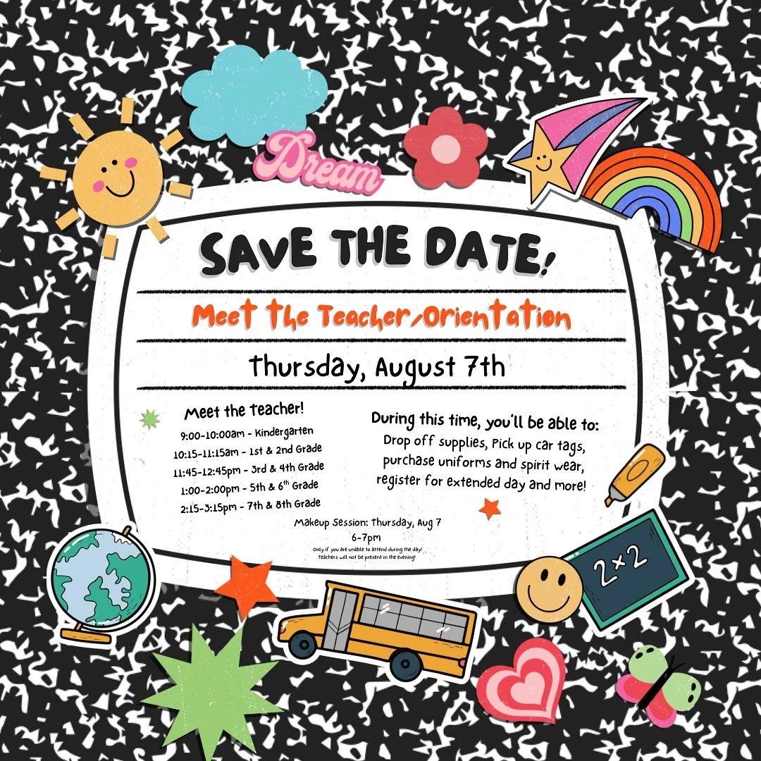 ✨ We can’t wait to see you!!! 📚 Our Meet the Teacher/Orientation will take place today, Thursday, August 7th, 2025! Check out the times to attend below based on the grade level your child will be moving into.
During our Meet the Teacher/Orien