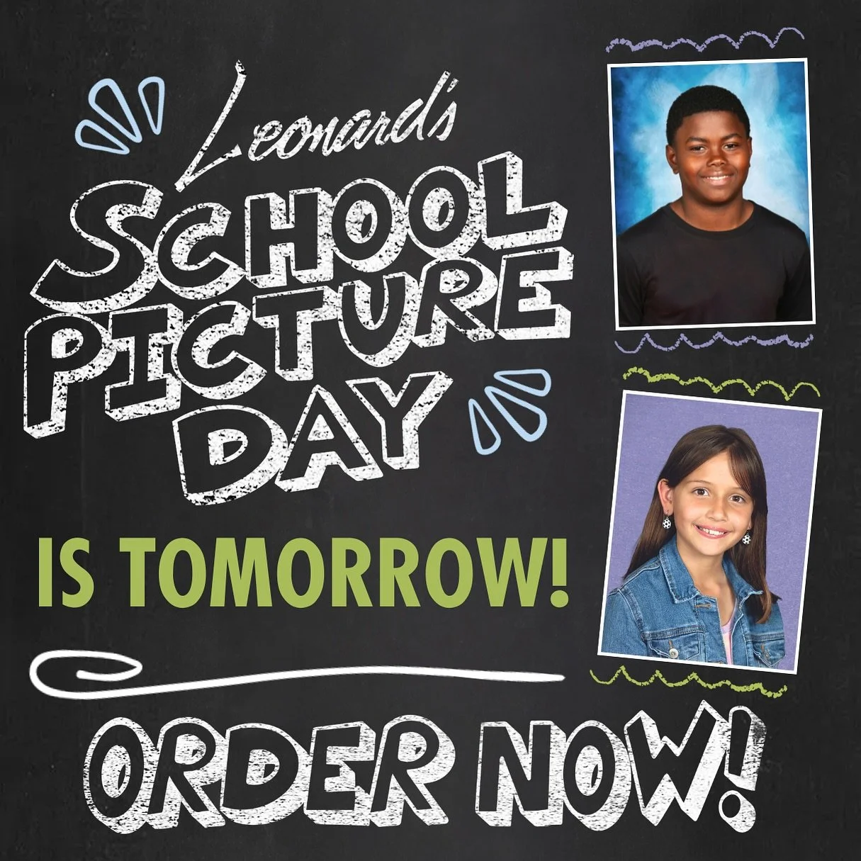 Picture Day is tomorrow! Don&rsquo;t forget to order your Fall photos! You can place your order at www.leonards.com/photoprepay and the access code is C716400