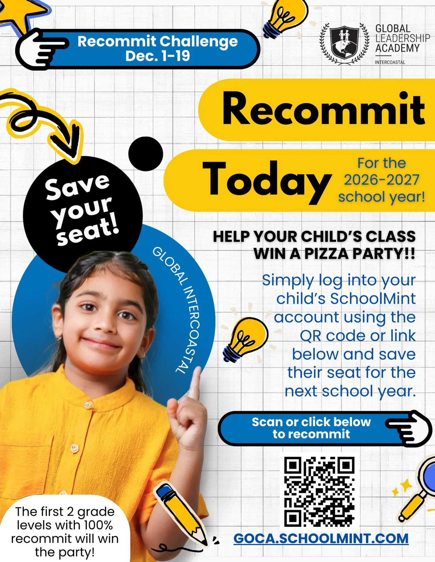 🍕 Reminder that our Recommit Challenge is still happening! 🍕
December 1&ndash;19

Families, it&rsquo;s time to re-enroll your student for the 2026&ndash;2027 school year and save their seat at Global Leadership Academy Intercoastal!

🎉 The first T