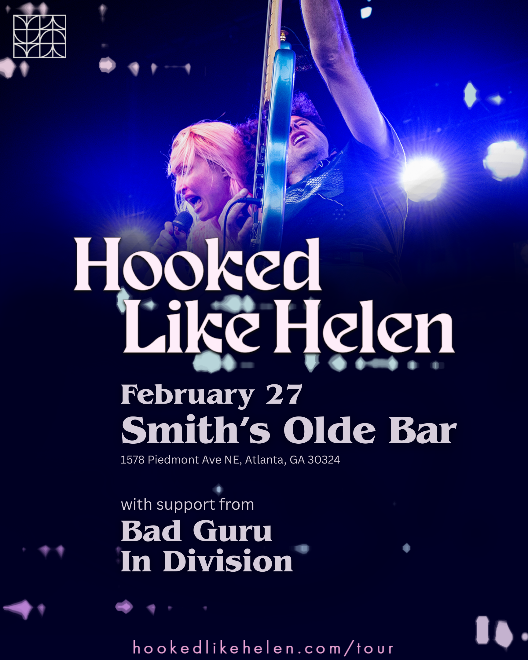 Hooked Like Helen with Bad Guru + In Division at Smith's Olde Bar (Atlanta, GA)