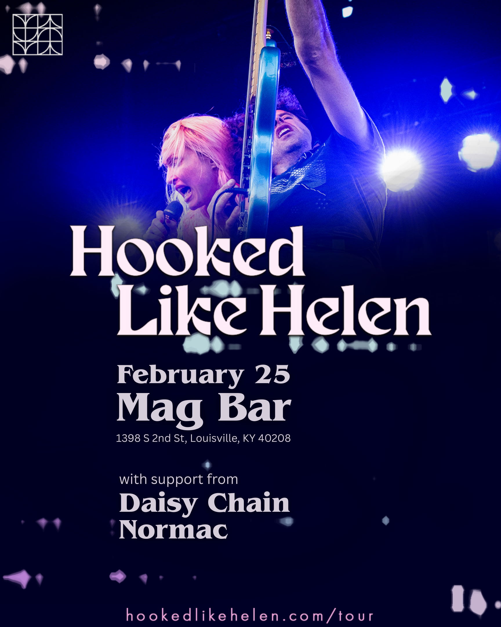 Hooked Like Helen with Daisy Chain + Normac at Mag Bar (Louisville, KY)