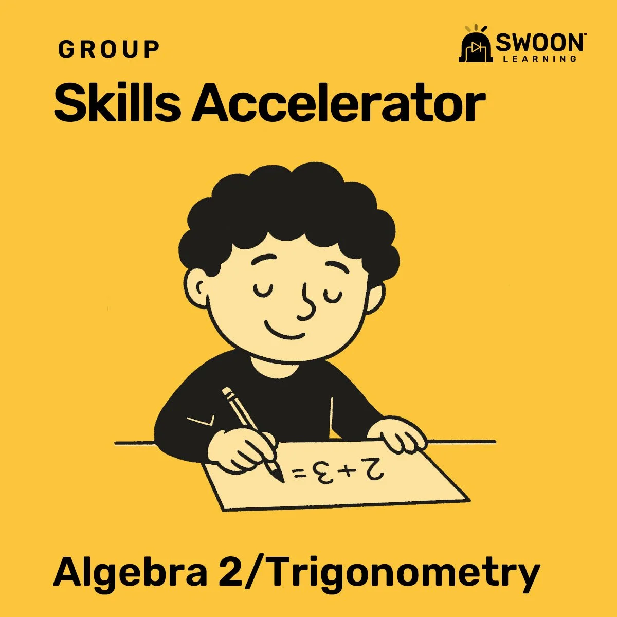 Skills Accelerator - Algebra 2/Trigonometry