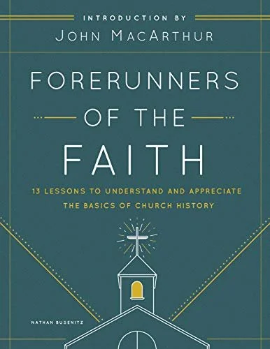 Forerunners of the Faith Class