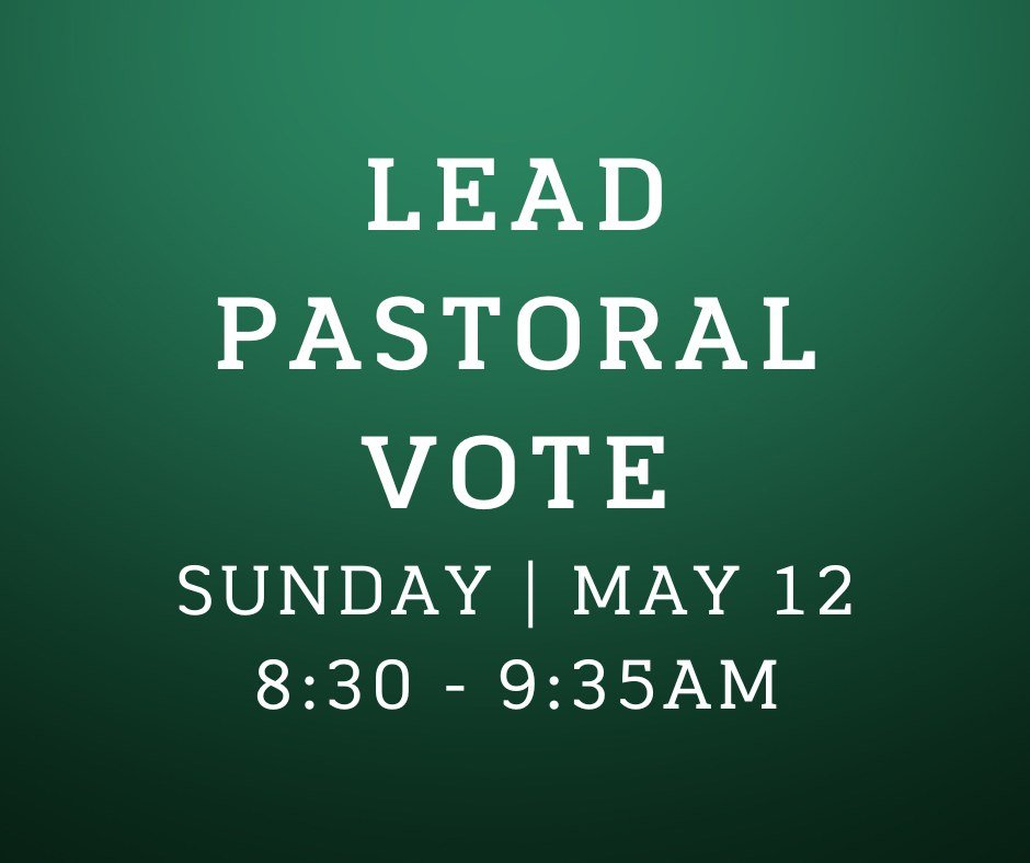 This Sunday, May 12, from 8:30-9:35am in the church lobby, the members of Spokane Valley Church of the Nazarene (15 years and older) will have the opportunity to vote &ldquo;Yes&rdquo; or &ldquo;No&rdquo; for the lead pastoral candidate.  If you are 