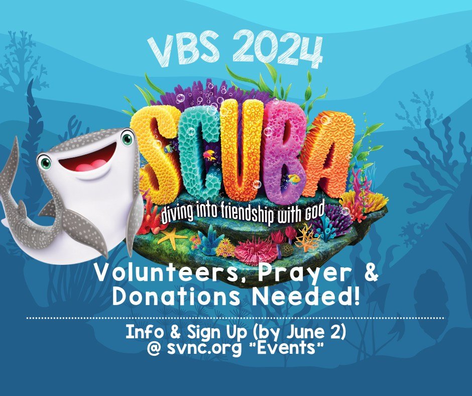 There are many ways you can support this summer's VBS!  We are in need of volunteers, prayers, and donations. Free prayer bookmarks are available in the church lobby.  Visit svnc.org &quot;Events&quot; for more information.