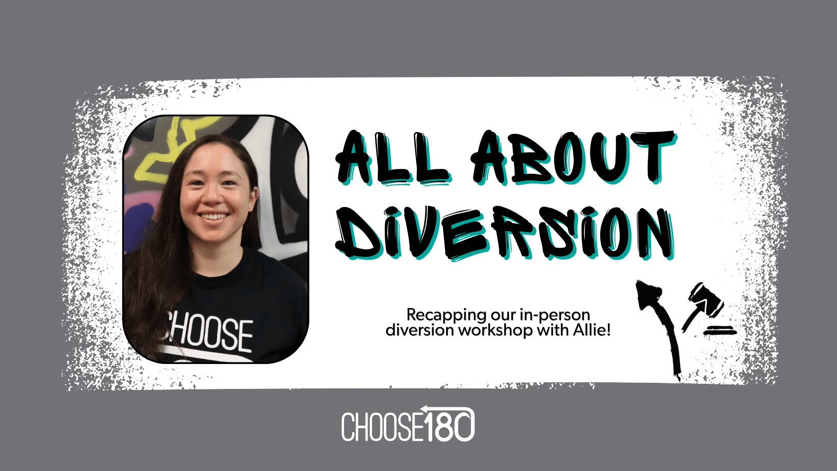 Headshot of Allie, text "All About Diversion. Recapping our in-person diversion workshop with Allie!"