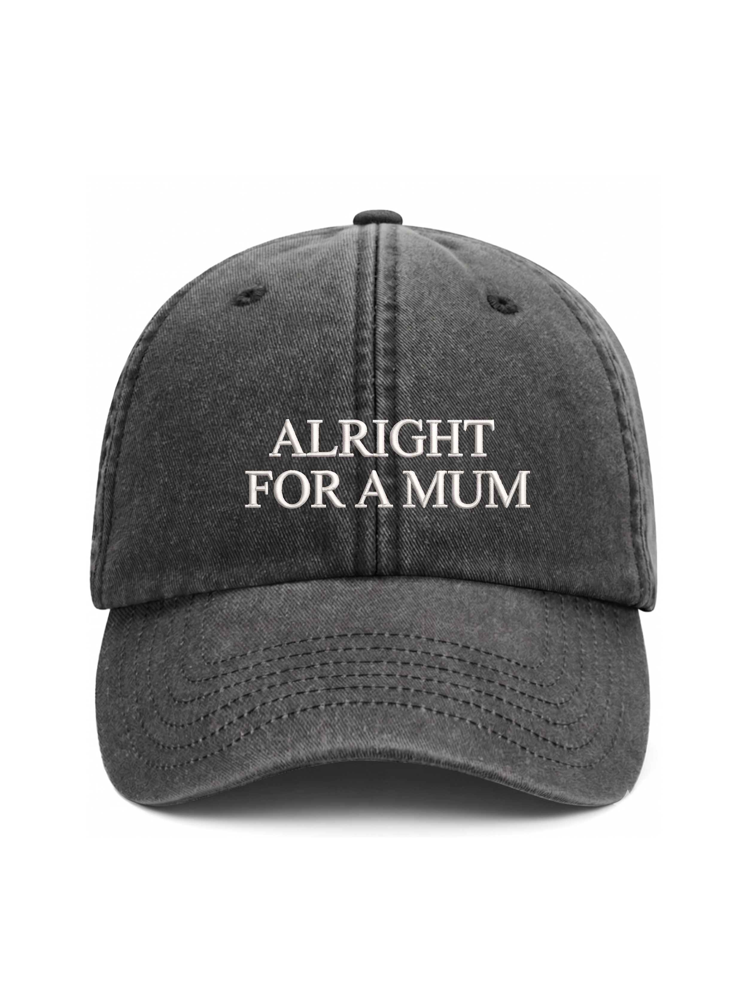 Alright For A Mum  - Cap *PREORDER*