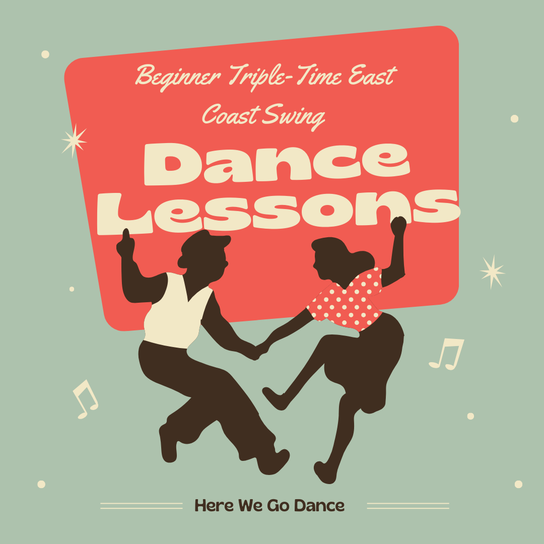 Ballroom Dance Class: Beginner Triple Time East Coast Swing