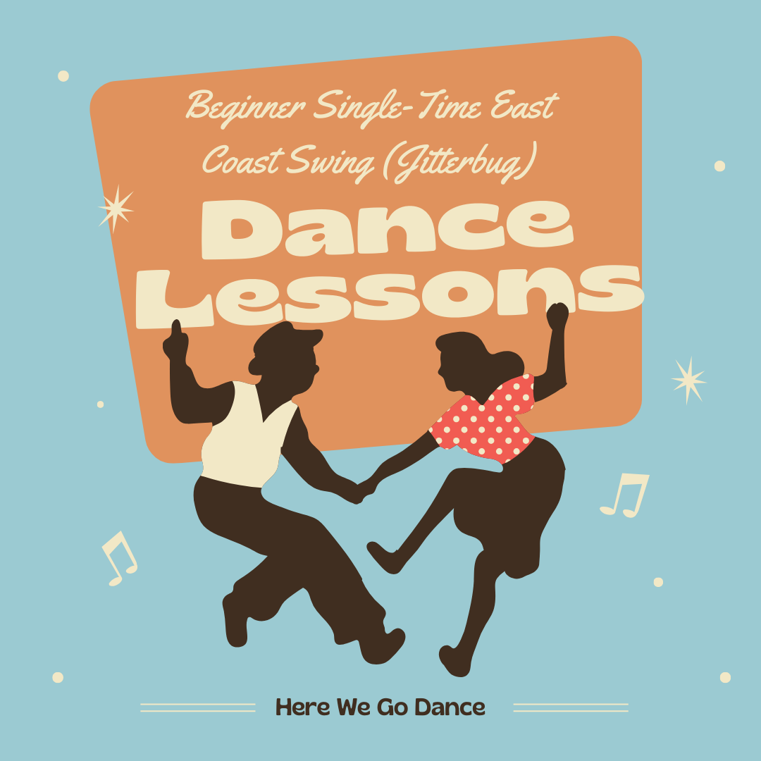 Ballroom Dance Class: Beginner Single Time East Coast Swing (Jitterbug)