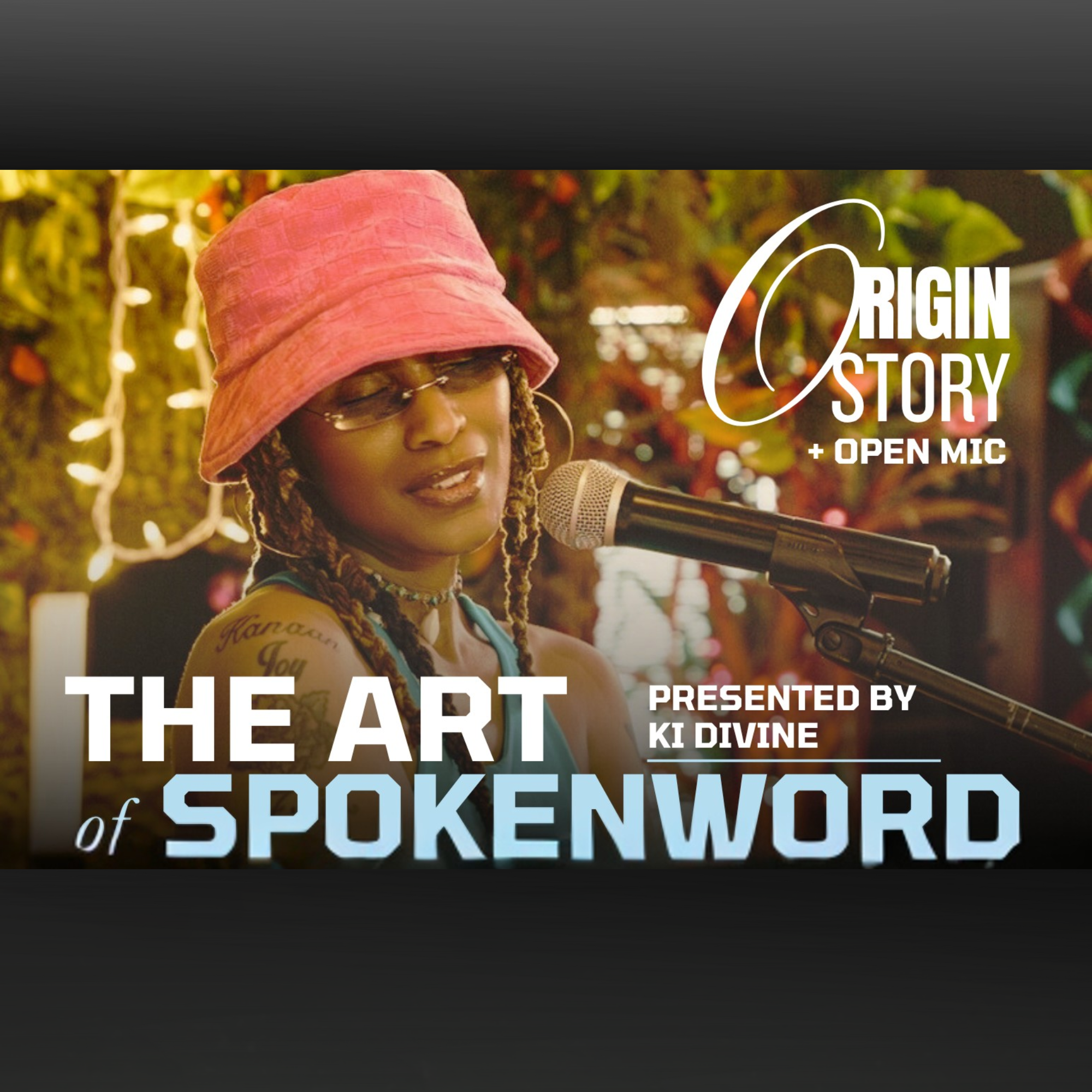 Origin Story: The Art of Spoken Word - Workshop & Open Mic