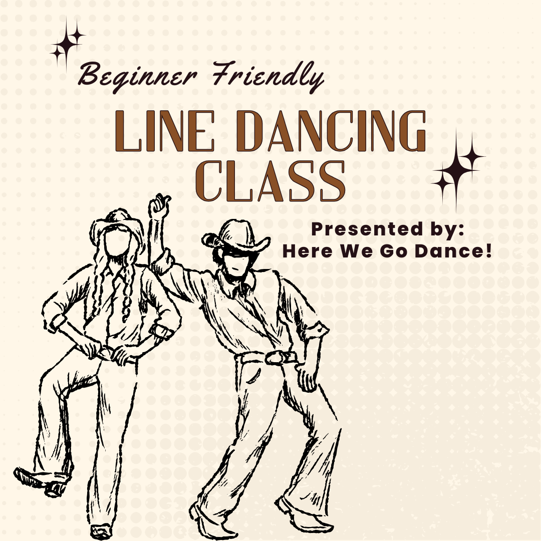 Beginner Friendly Line Dancing Class