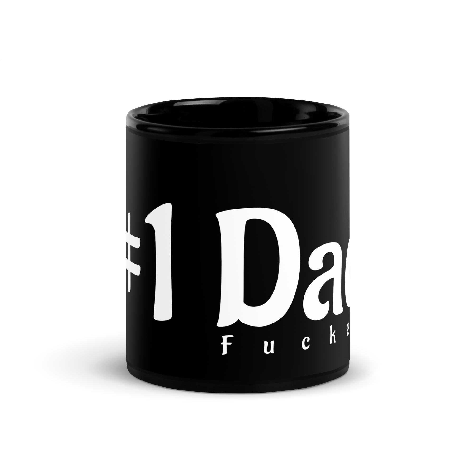 #1 Dad Fucker Mug
