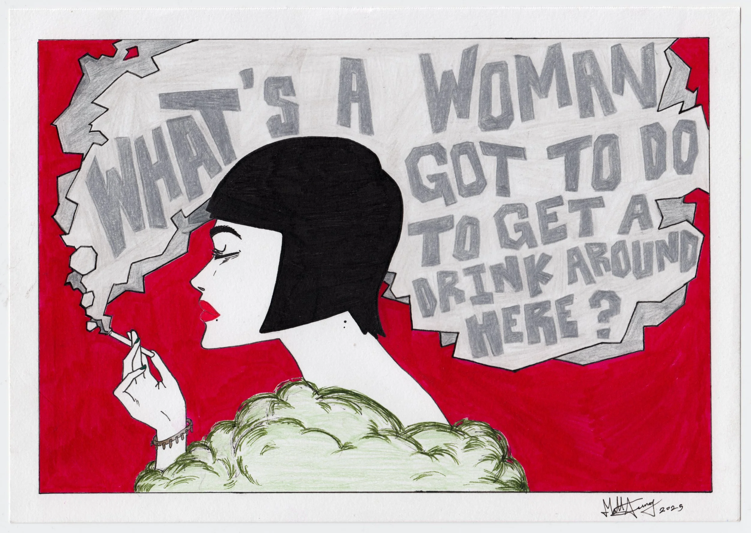 What's A Woman Got To Do (2025) - Mixed Media; graphite, colored pencils, markers