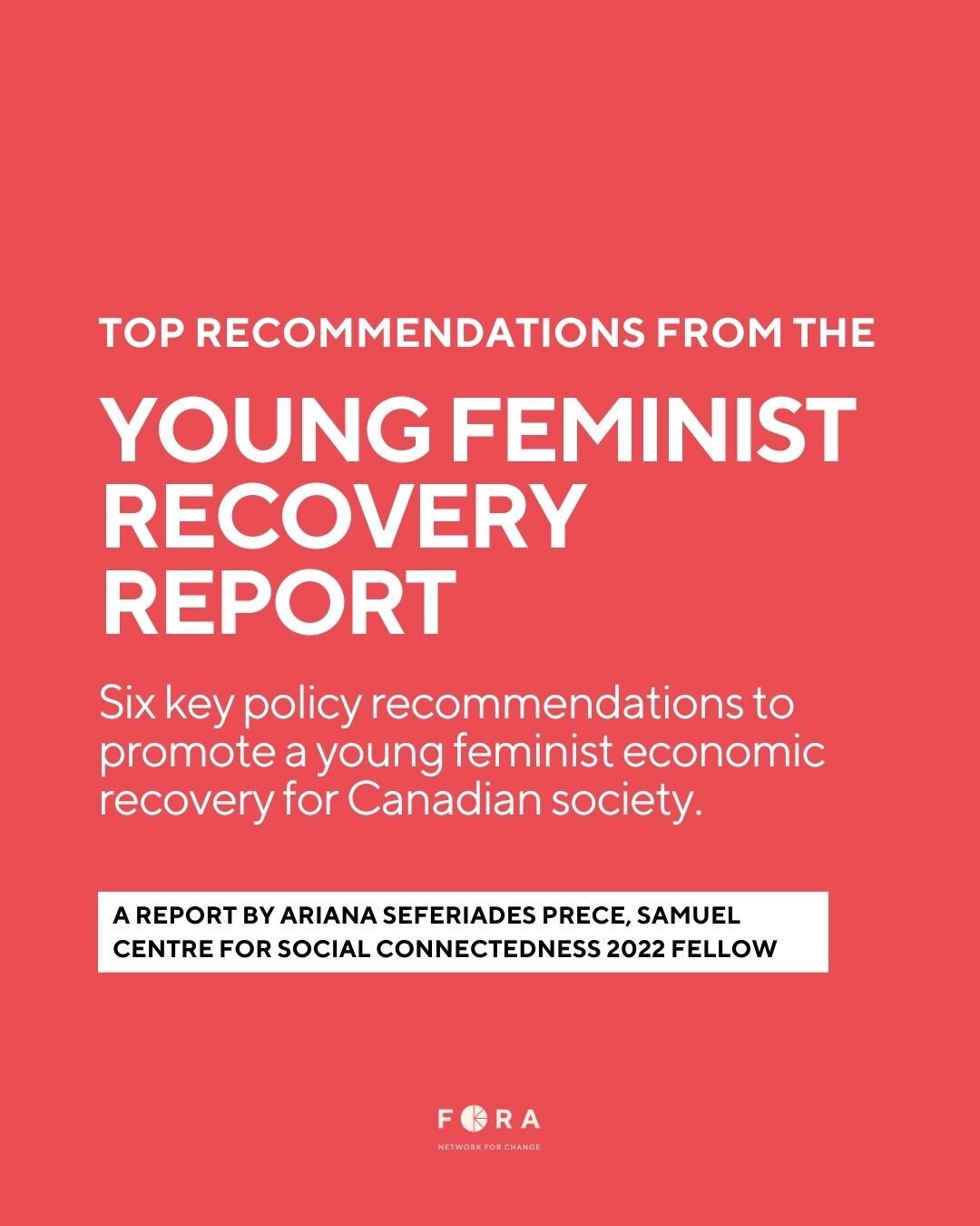 📢 6 Policy Recommendations to Promote a Young Feminist Economic Recovery for Canadian Society.

In collaboration with the @sconnectedness, Fora Research Fellow @AriSeferiades published a report exploring the status of young women and those experienc