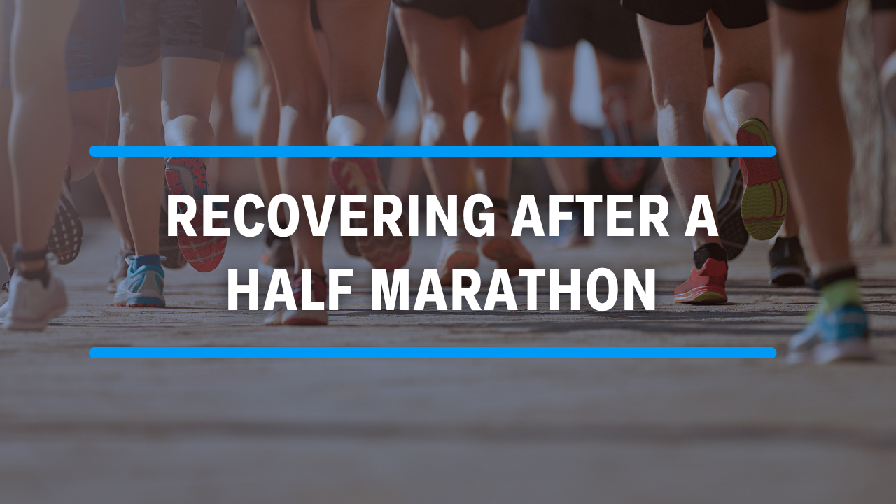 Recovering After a Half Marathon