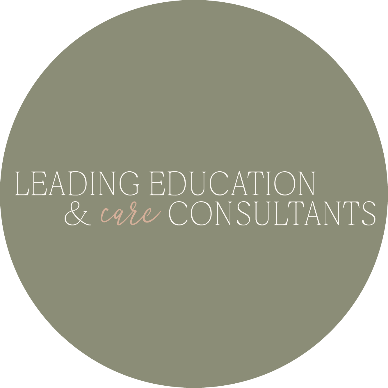 Leading Education &amp; Care Consultants