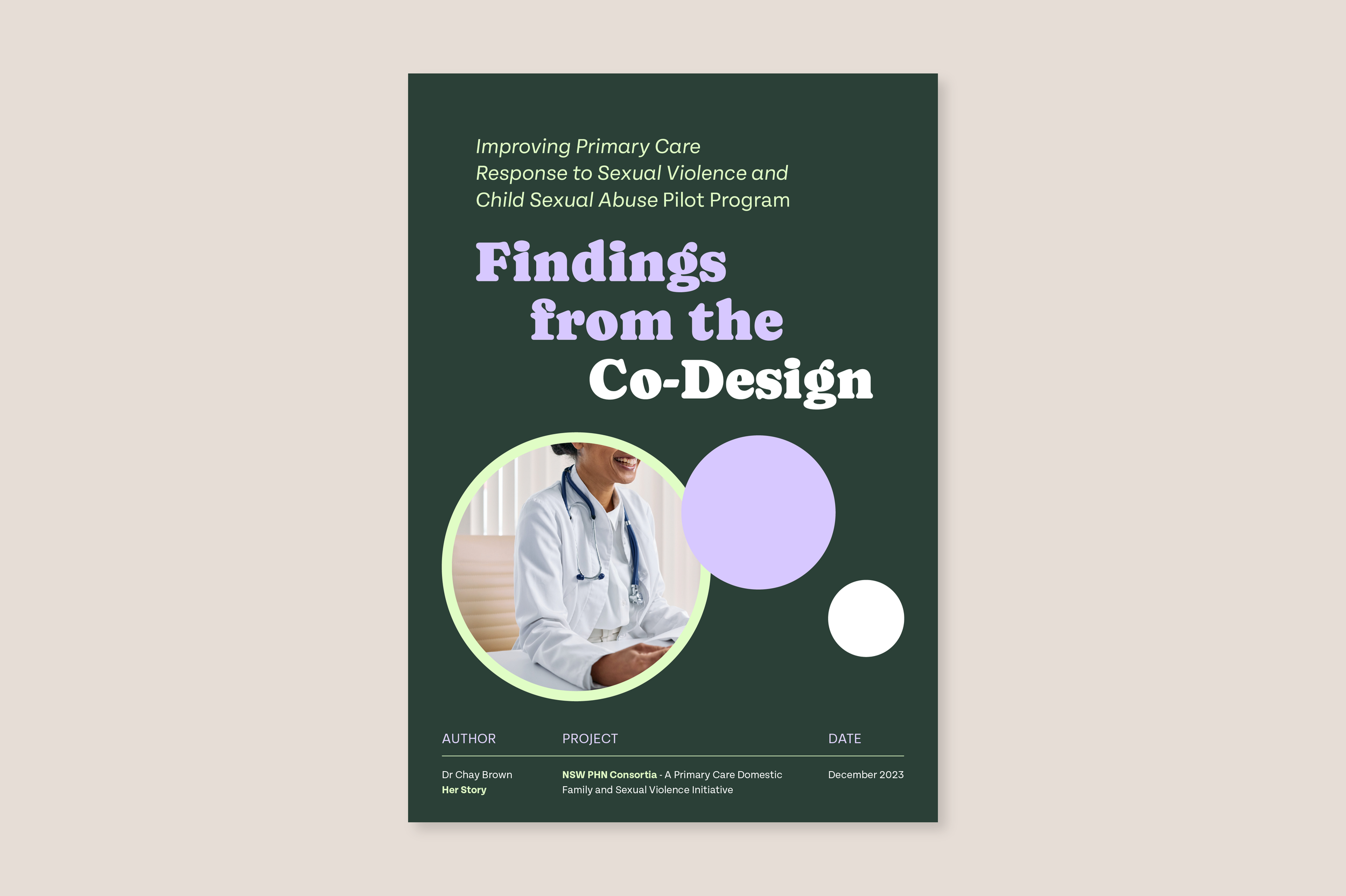 Cover of 'Improving Primary Care Response to Sexual Violence and Child Sexual Abuse Pilot Program: Findings from the Co-Design' featuring rounded, retro-style text, circles, a green and purple colour palette and a photo of a doctor.