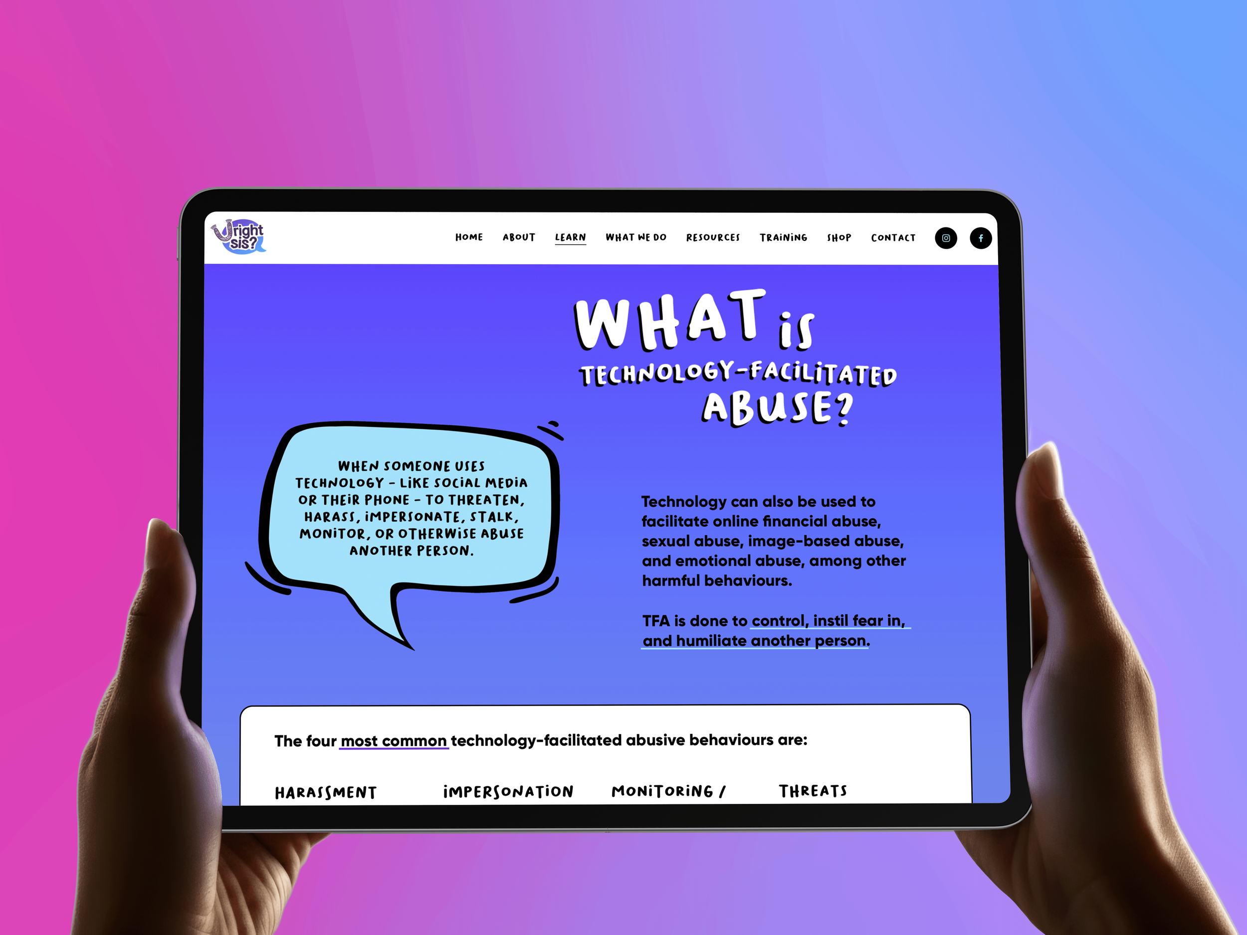 Person holding an iPad with the U Right Sis? website page on it explaining what technology-facilitated abuse is. Bright colours and informal font.