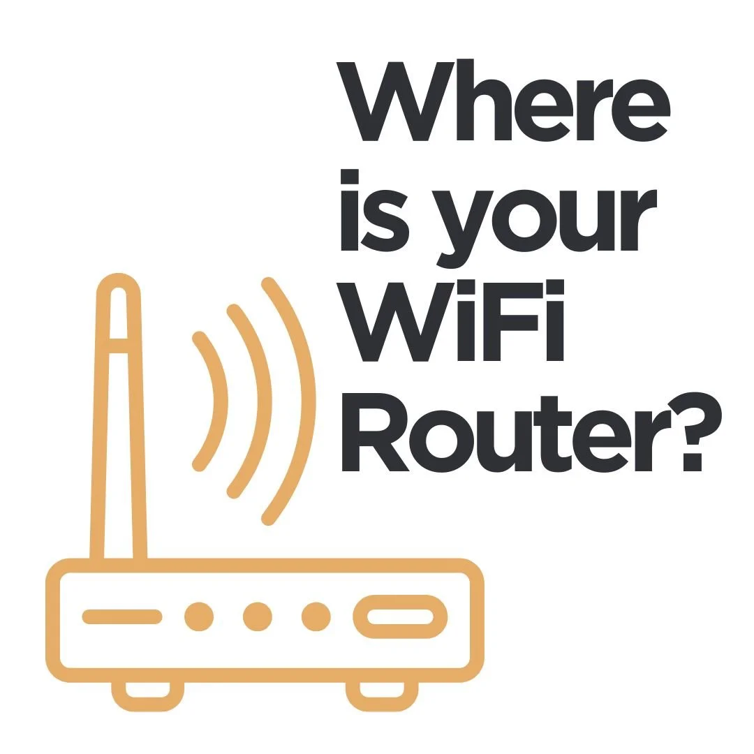 Quick question: Where is your WiFi router? 

...in the bedroom, lounge, office, or no idea...?

Why is this important?
We know that for most of us, living without WiFi doesn't seem like an option. But, even when your Wi-Fi router isn&rsquo;t actively