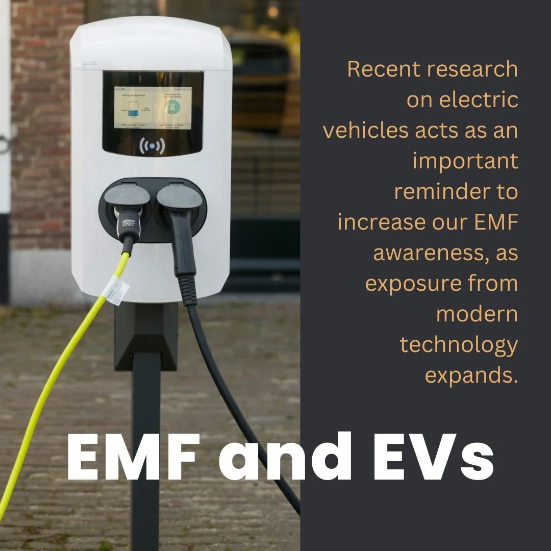 This year, we want to help you understand EMFs, so you can make evidence-informed decisions when it comes to your health.

For example, a recent study from Germany looked at the EMF exposure inside electric and hybrid cars (Gernot Schmid et al., 2025