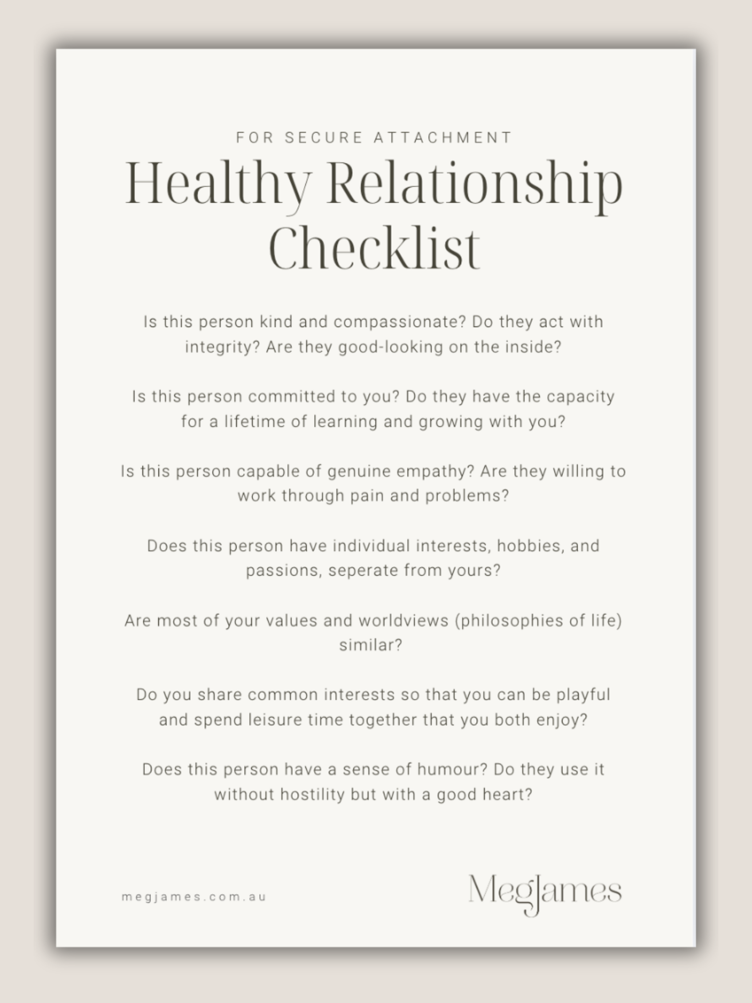 A printable Healthy Relationship Checklist for secure attachment with questions about kindness, integrity, commitment, empathy, interests, values, humor, and compatibility, designed by Meg James.
