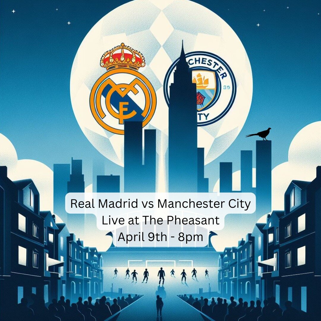 ⚽ Don't miss out on the epic showdown! Real Madrid vs Manchester City LIVE at The Pheasant. 🏆⚽ Cheer for your favorite team and witness the Champions League magic unfold!🔥

#events  #ChampionsLeague #RealMadrid #ManchesterCity #FootballFever #LiveM