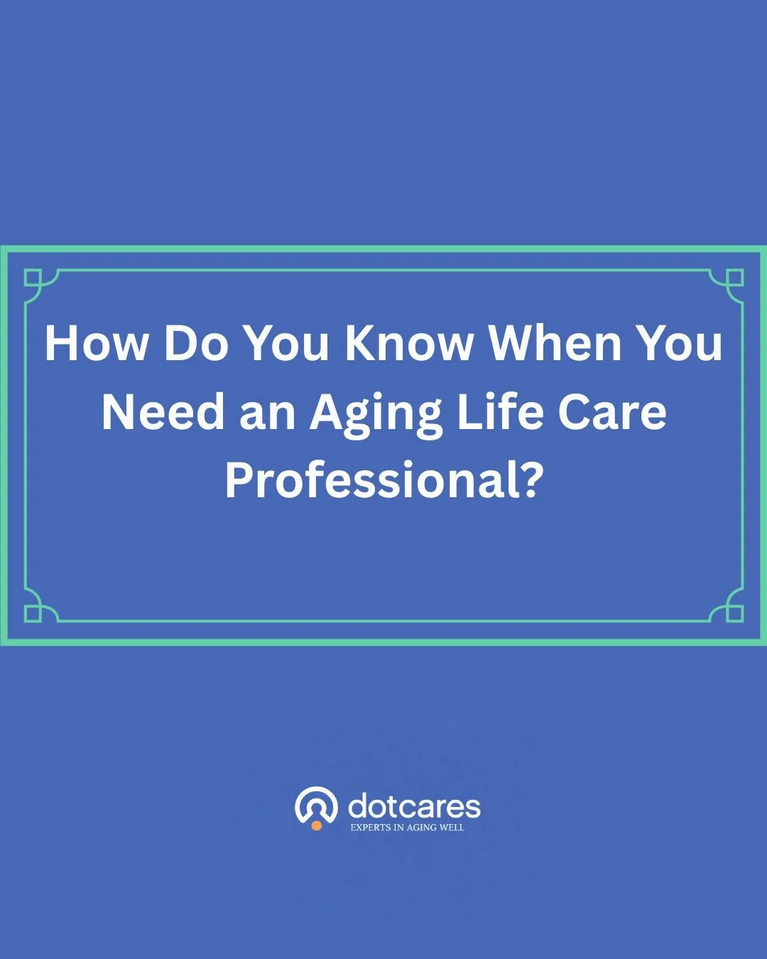 Aging Life Care Professionals are health and human services specialists who acts as a guide and advocate for loved ones who are caring for older or disabled adults. But how do you know when it&rsquo;s time to contact one? Click through for tips on ho