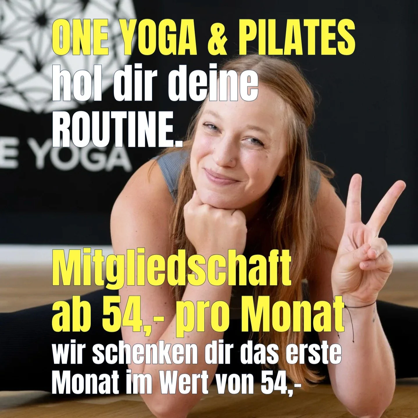 ONE YOGA &amp; PILATES hol dir deine ROUTINE.

Mitgliedschaft ab 54,- pro Monat

Wir schenken dir das erste Monat im Wert von 54,-

YOUR PLACE CREATED OUT OF THE LOVE FOR YOGA AND PILATES.