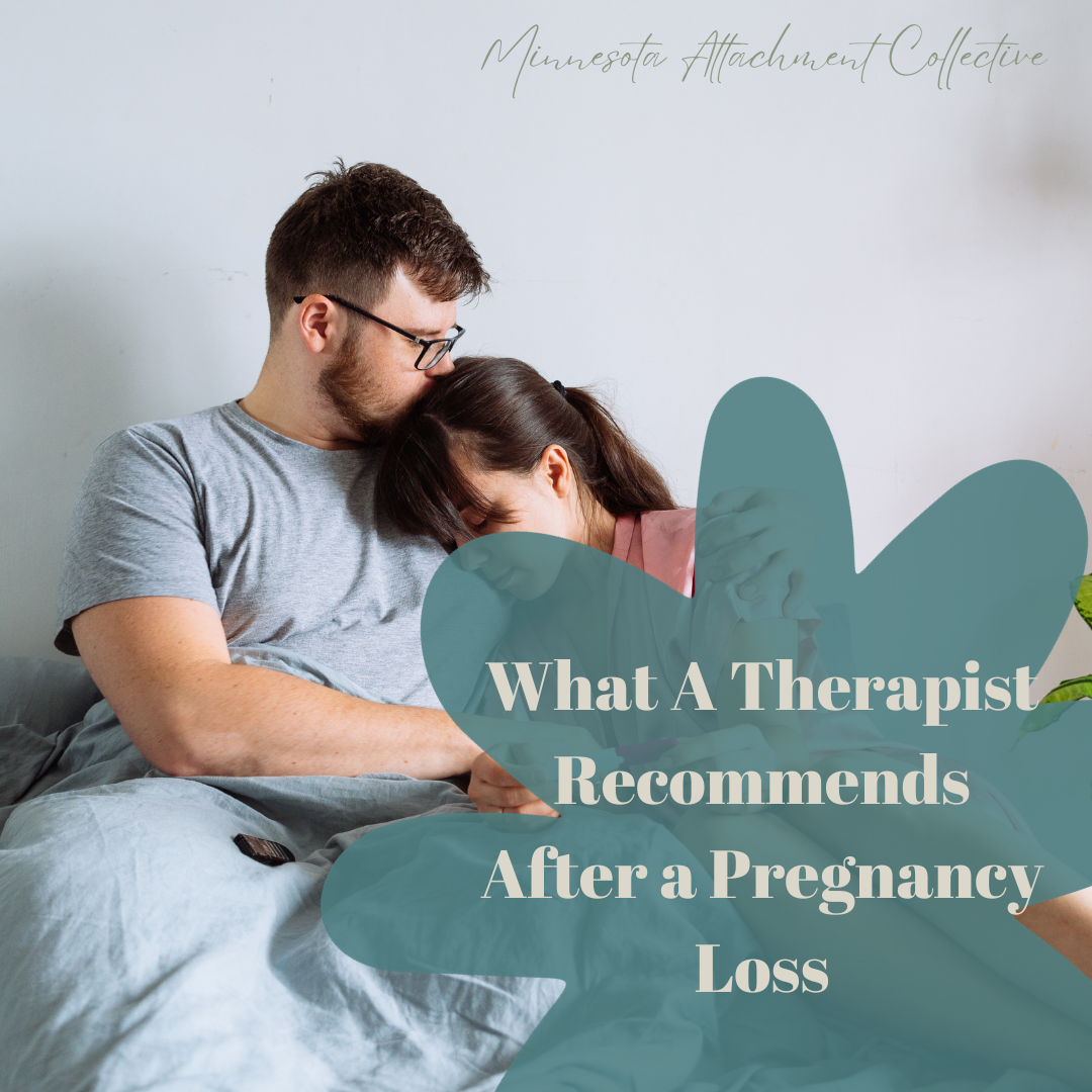 What a therapist recommends after a pregnancy loss