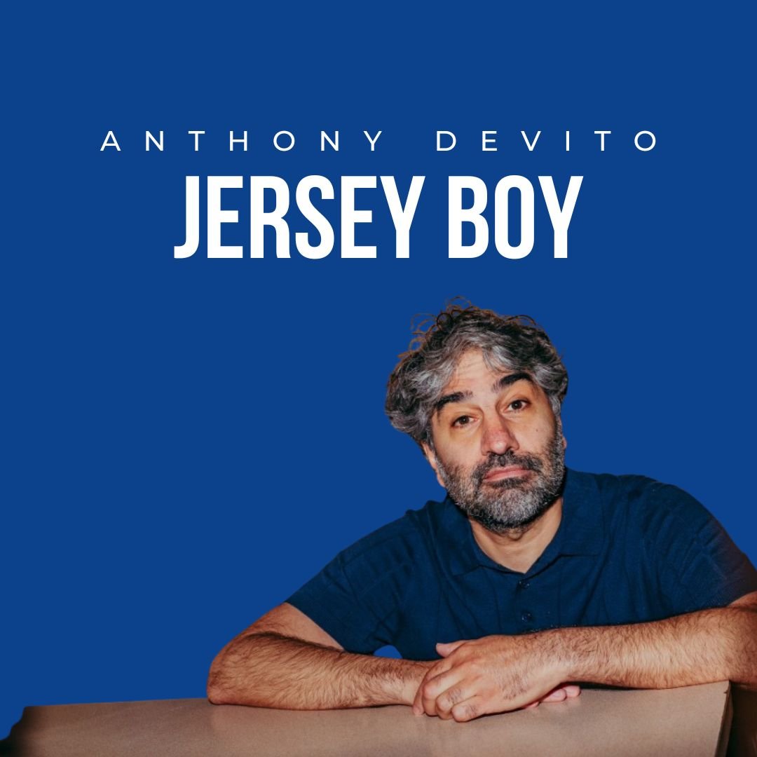 Anthony DeVito: JERSEY BOY | December 9 - 20