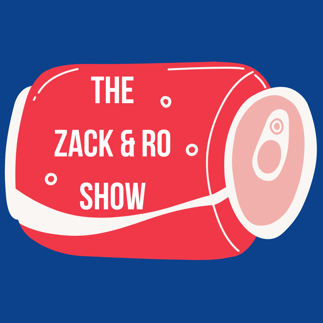 THE ZACK & RO SHOW | May 14