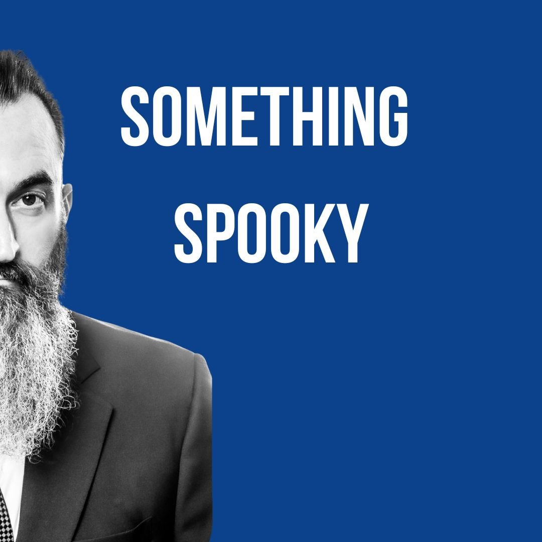 SOMETHING SPOOKY  | October 24