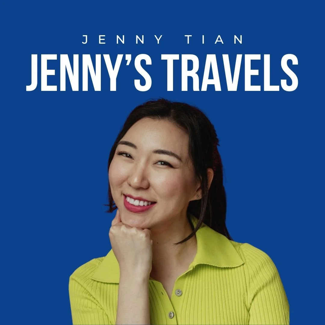 Jenny Tian: JENNY'S TRAVELS | September 27