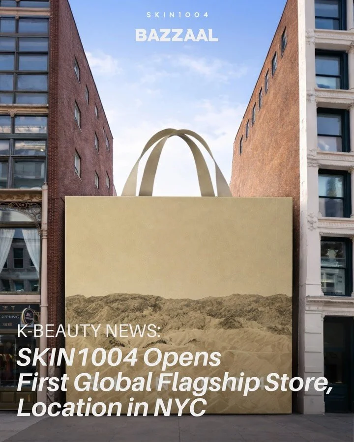 SKIN1004 Opens First Global Flagship Store, Location in NYC. Swipe to learn more >>>

SKIN1004 is celebrating the soft opening of its first global flagship store in NYC, bringing its philosophy of Untouched Nature to life in a space you can 