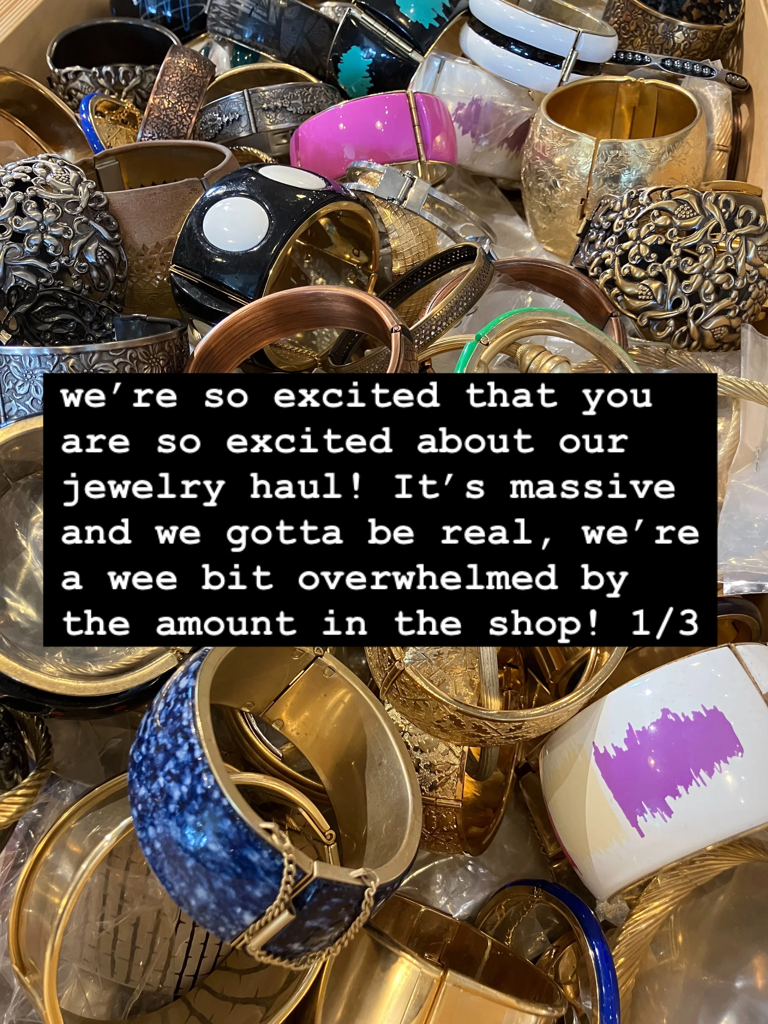 we&rsquo;re so excited that you are so excited about our jewelry haul! It&rsquo;s massive and we gotta be real, we&rsquo;re a wee bit overwhelmed by the amount in the shop!

When you shop the jewelry, please help us help you by grabbing a bowl (or tr