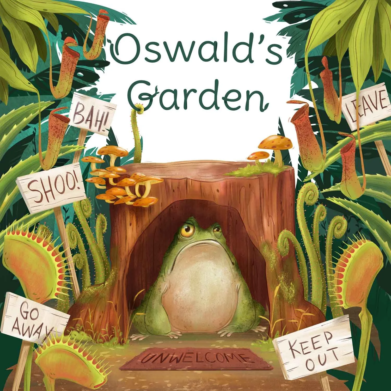 An imagined book cover featuring a toad staring glumly out of a tree trunk with an 'UNWELCOME' mat out front. There are various carnivorous plants and signs with messages such as 'BAH,' 'SHOO!,' 'GO AWAY,' 'LEAVE,' and 'KEEP OUT.' 