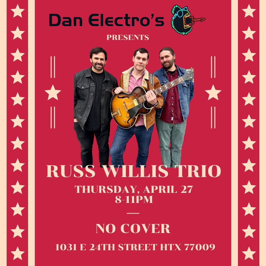 Join us TONIGHT for the Russ Willis Trio!  Swing-A-Ling-Ding at Dan's! #DanElectros #365houston #stufftodoinhouston #houstonlivemusic #houstonhotspots #secrethouston