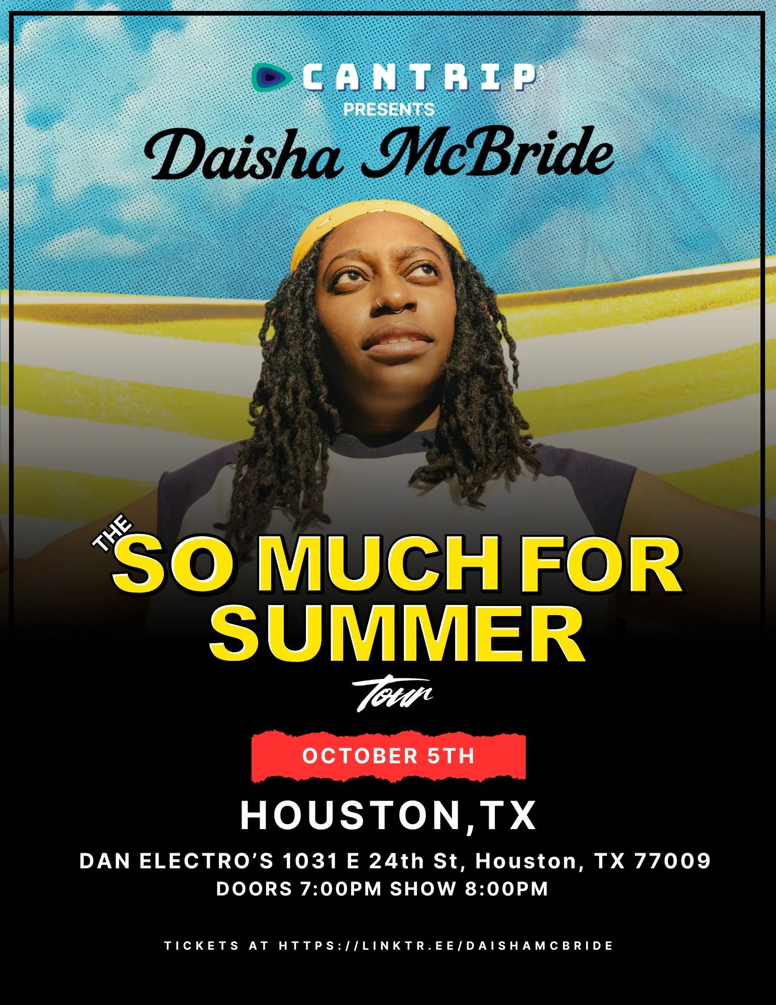 DAISHA McBride “So Much For Summer” Tour 