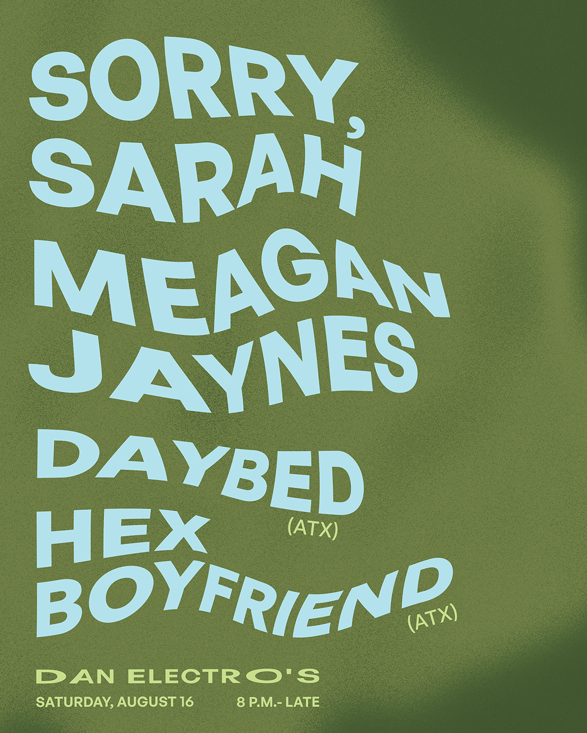 Sorry Sarah + Meagan Jaynes + Daybed + Hex Boyfriend