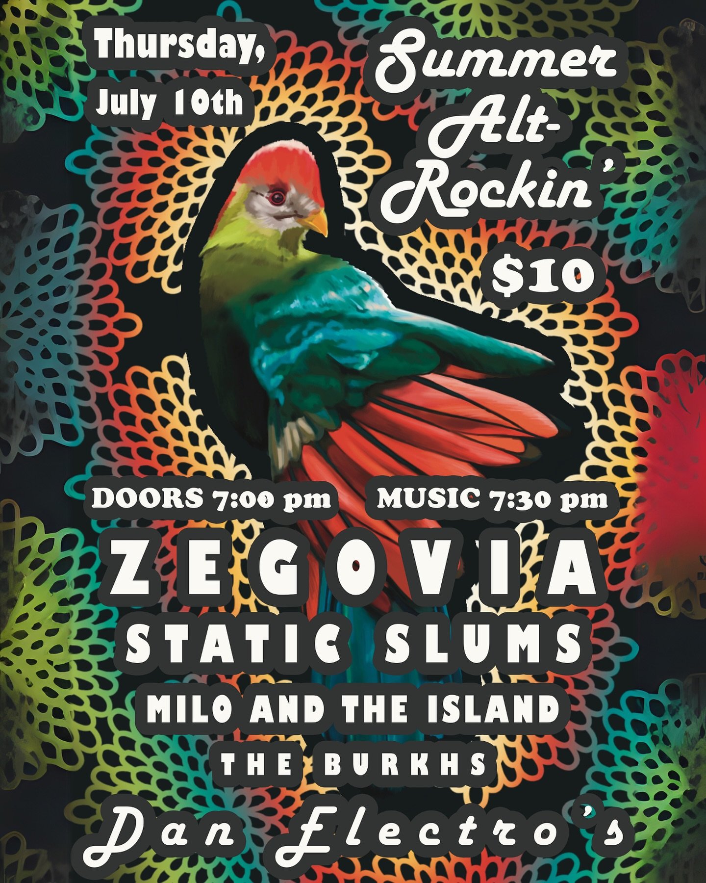July 10!!
Summer Alt’ Rockin
With
Zegovia
Static Slums
Milo & The Island
The Burkhs
Doors 7pm
Cold Drinks! 🍻
Great Local Music! 🤌🏼
Buy your tickets today!
https://www.stubwire.com/e/36005/summeraltrockin/danelectros/