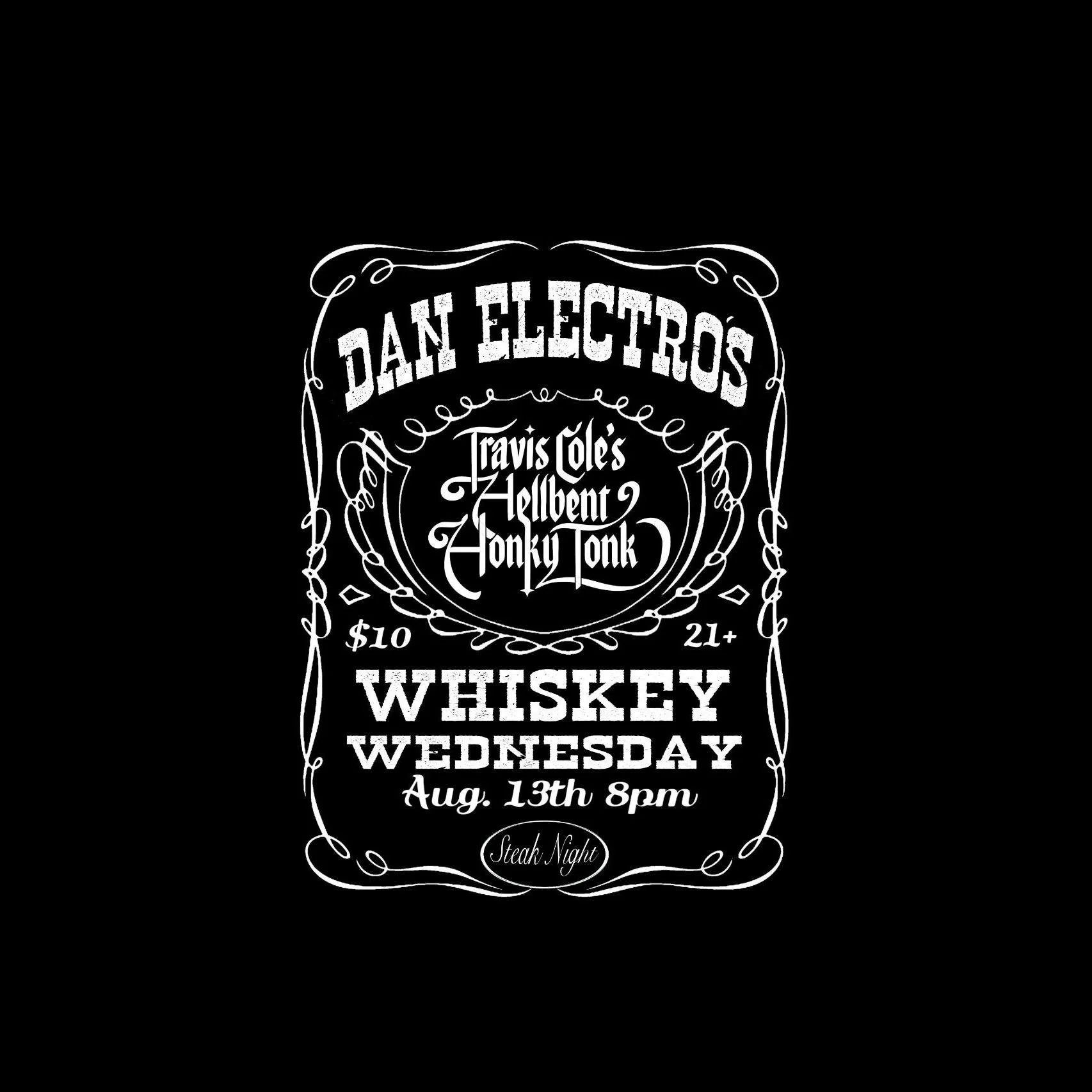 Whiskey Wednesday! Travis Cole's Hellbent Honky Tonk