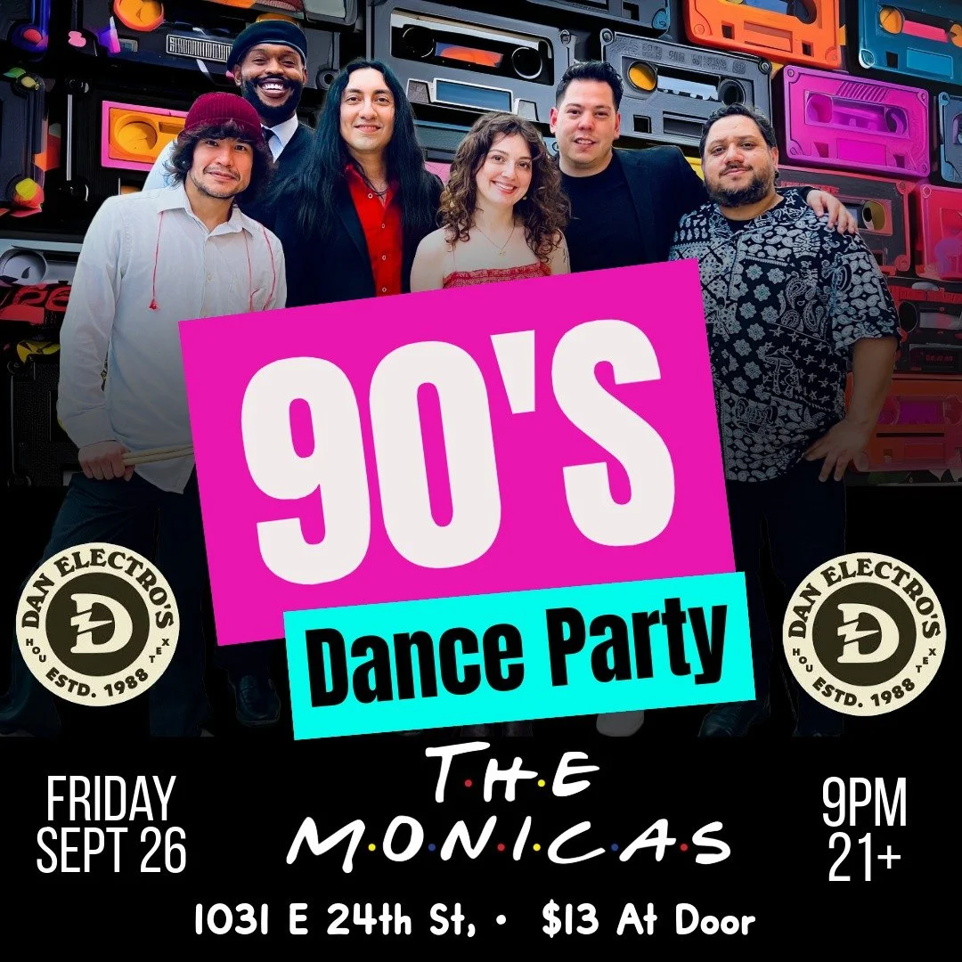 90’s Dance Party w/ The Monicas!