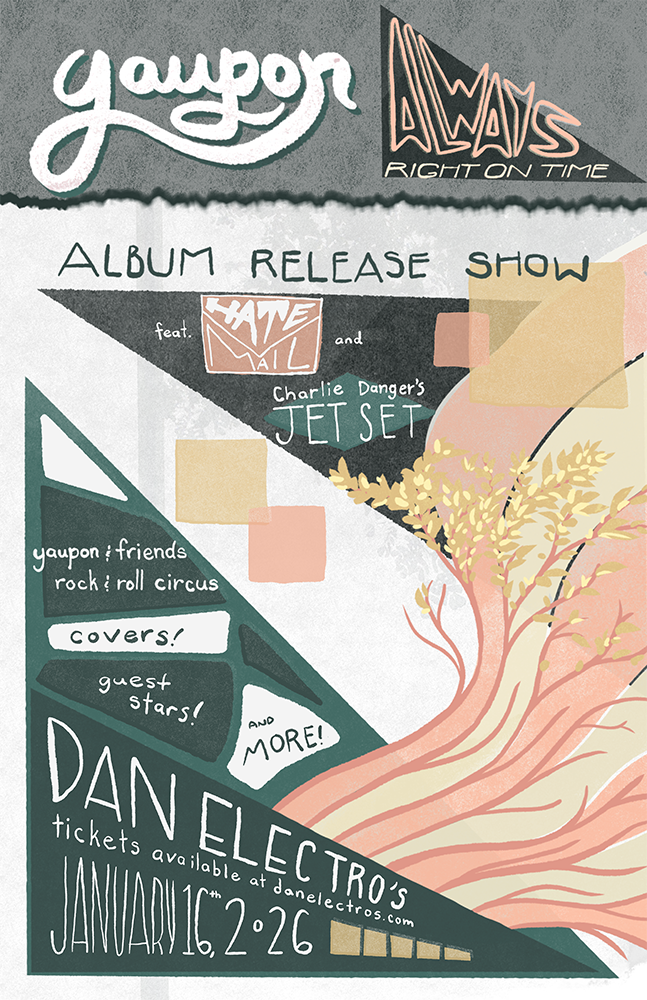 Yaupon “Always Right on Time” Album Release Show