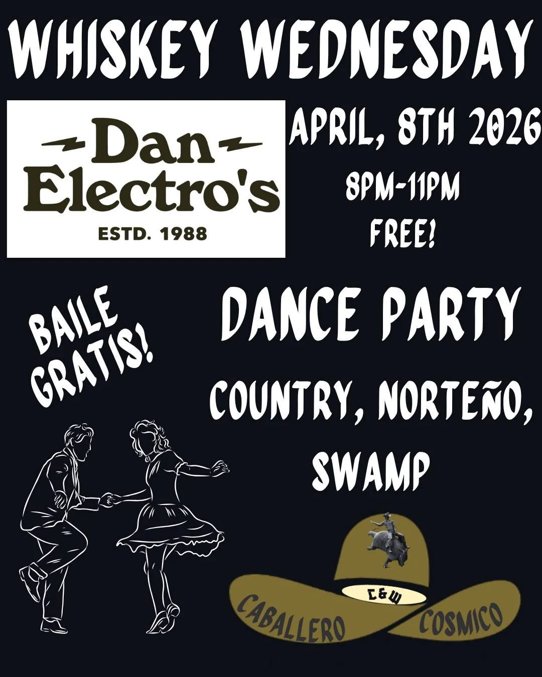 Whiskey Wednesday w Caballero Cosmico Dance Party
